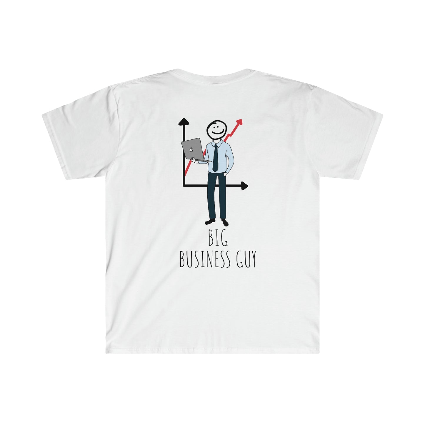 "Big Business Guy" T-Shirt