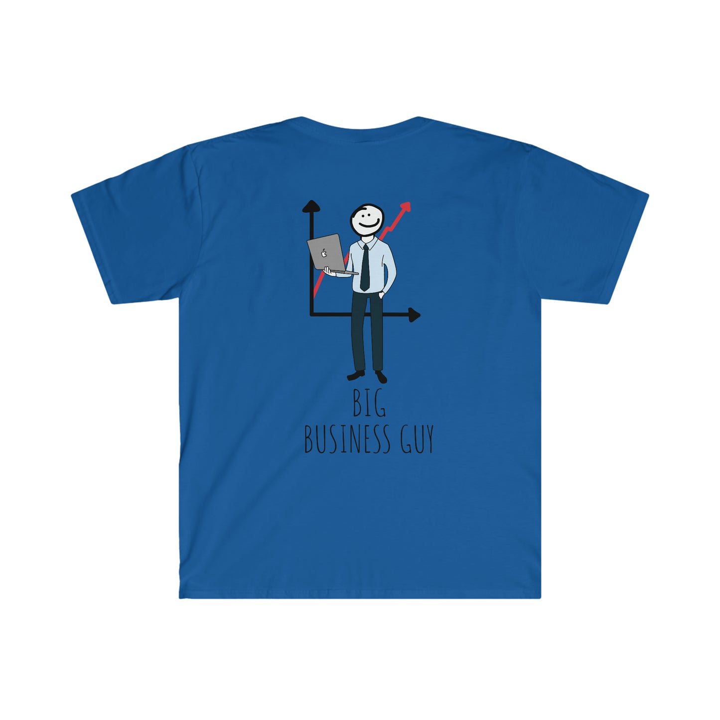 "Big Business Guy" T-Shirt