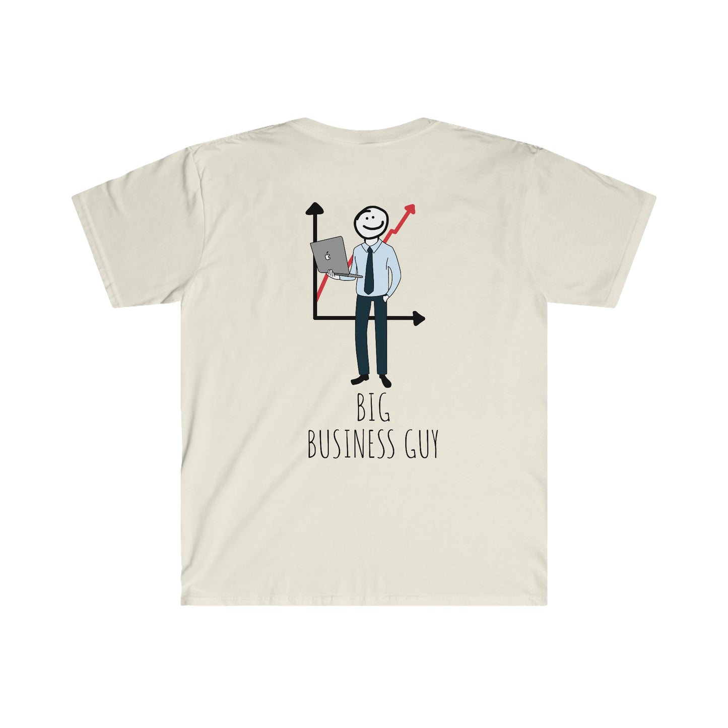 "Big Business Guy" T-Shirt