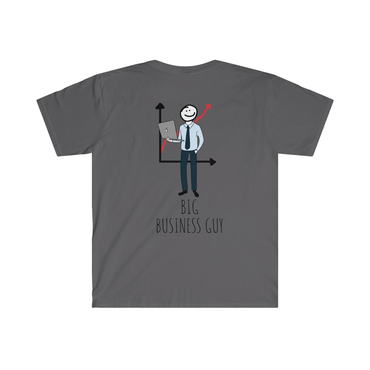 "Big Business Guy" T-Shirt