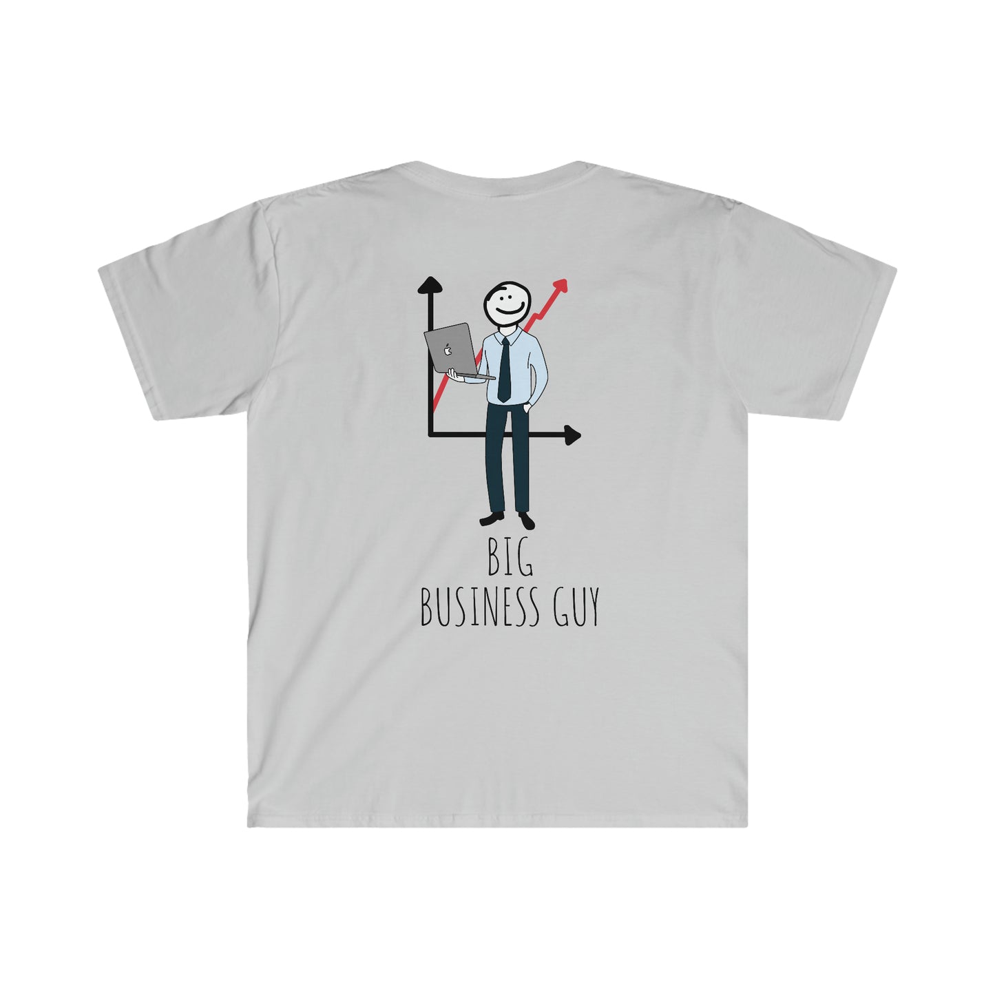 "Big Business Guy" T-Shirt