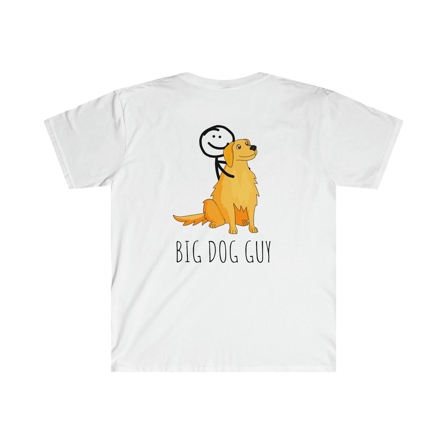 "Big Dog Guy" T-Shirt