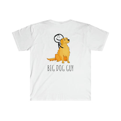 "Big Dog Guy" T-Shirt