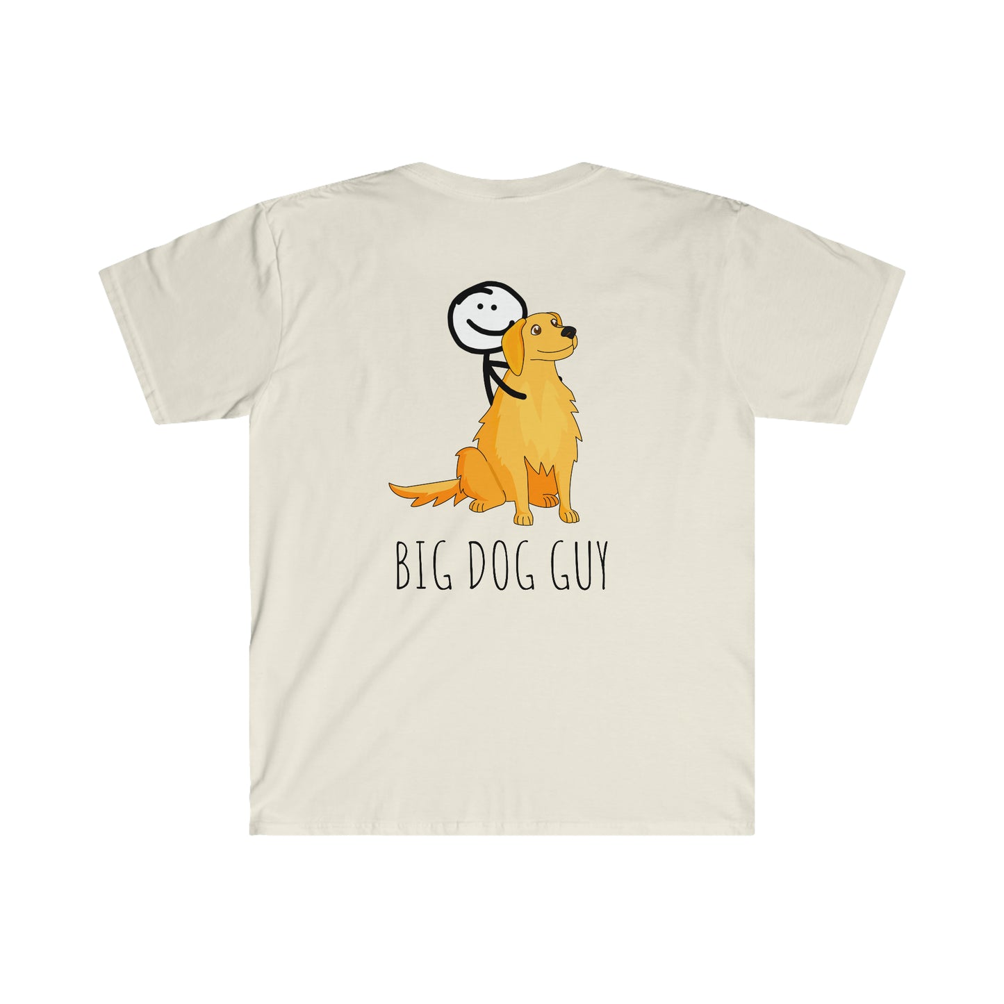 "Big Dog Guy" T-Shirt