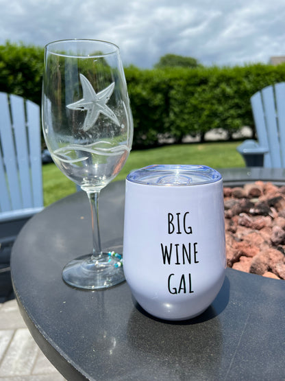 "Big Wine Gal" Tumbler