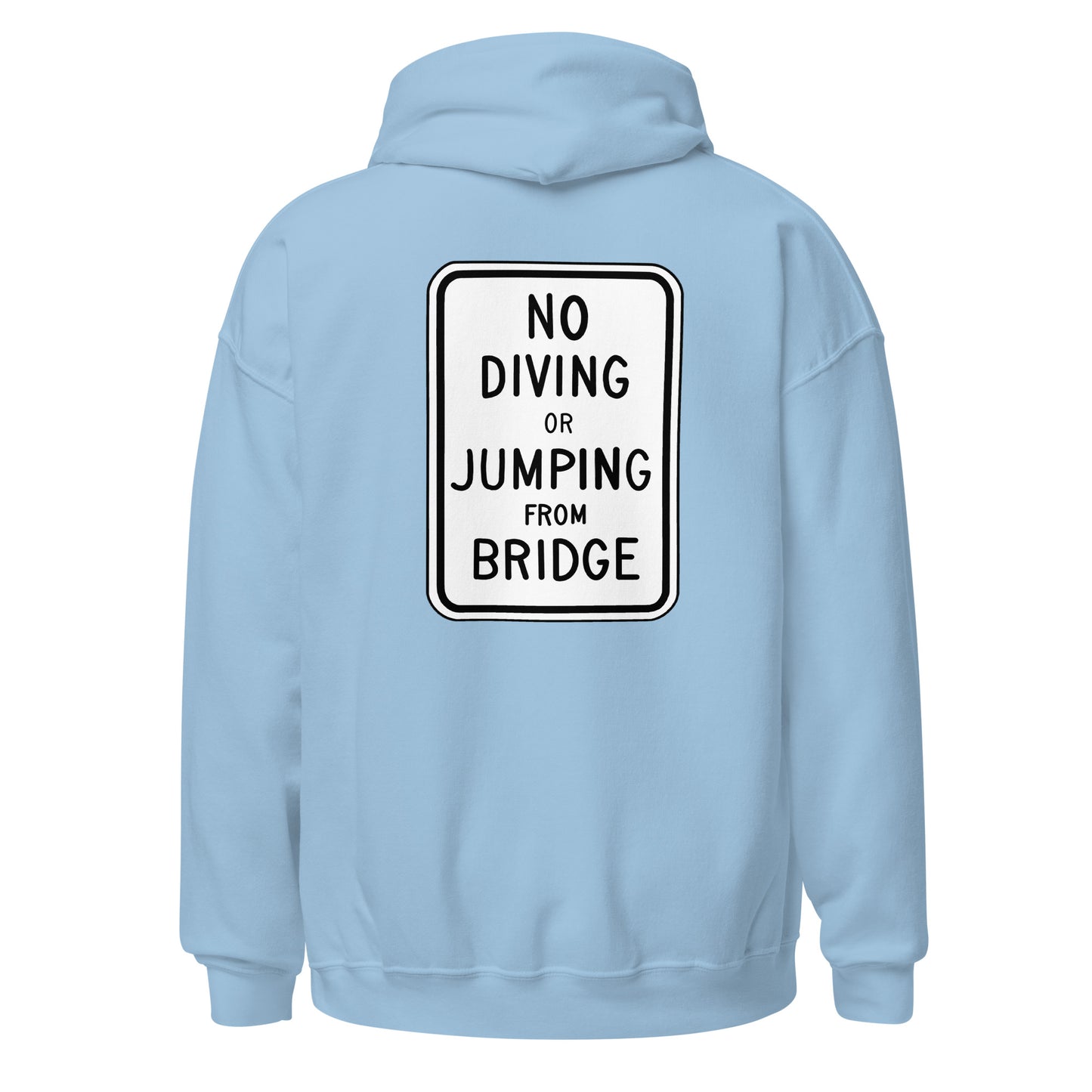 "No Diving or Jumping" Hoodie