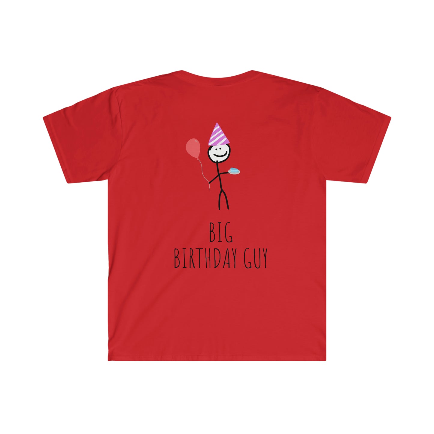 "Big Birthday Guy" T-Shirt