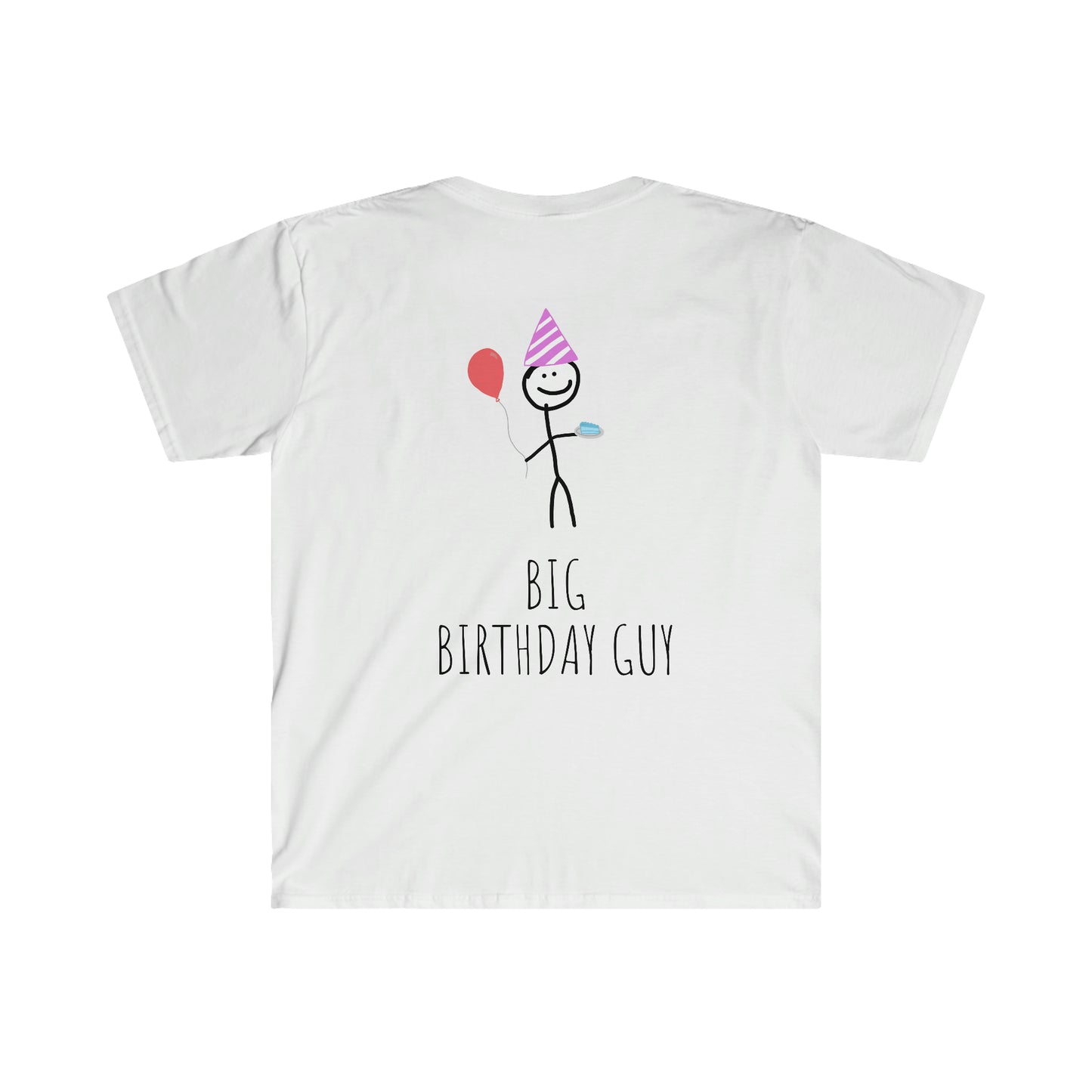 "Big Birthday Guy" T-Shirt