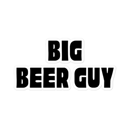 "Big Beer Guy" Black Sticker