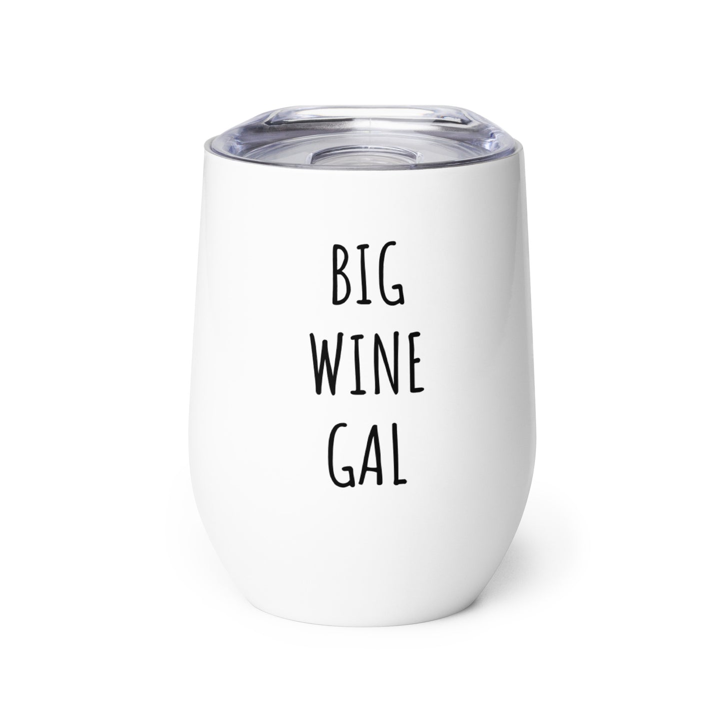 "Big Wine Gal" Tumbler